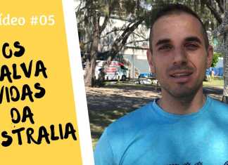 Video #5 - Os Salva Vidas da Austrália