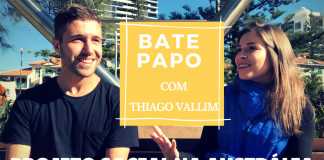 Bate-Papo Thiago Vallim - Projeto Social na Austrália