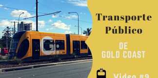 Video #9 - Os Trams de Gold Coast