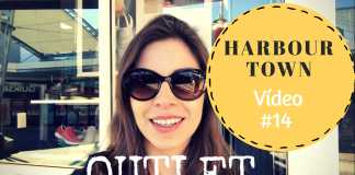 Video #14 - Harbour Town Lojas de Outlet Gold Coast